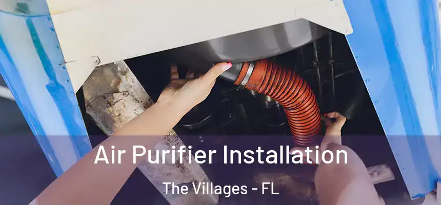 Air Purifier Installation The Villages - FL
